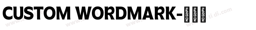 CUSTOM WORDMARK字体转换